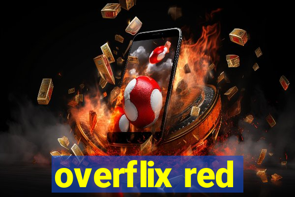 overflix red